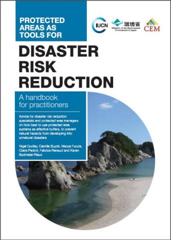 Protected areas as tools for disaster risk reduction